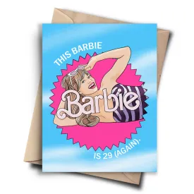 Barbie 29 Again | Birthday Card*