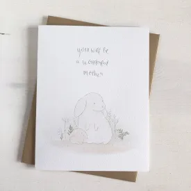 Greeting Card -  Wonderful Mother