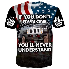 If you don't own one, You'll never understand - T-Shirt